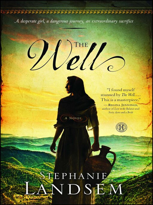 Title details for The Well by Stephanie Landsem - Wait list